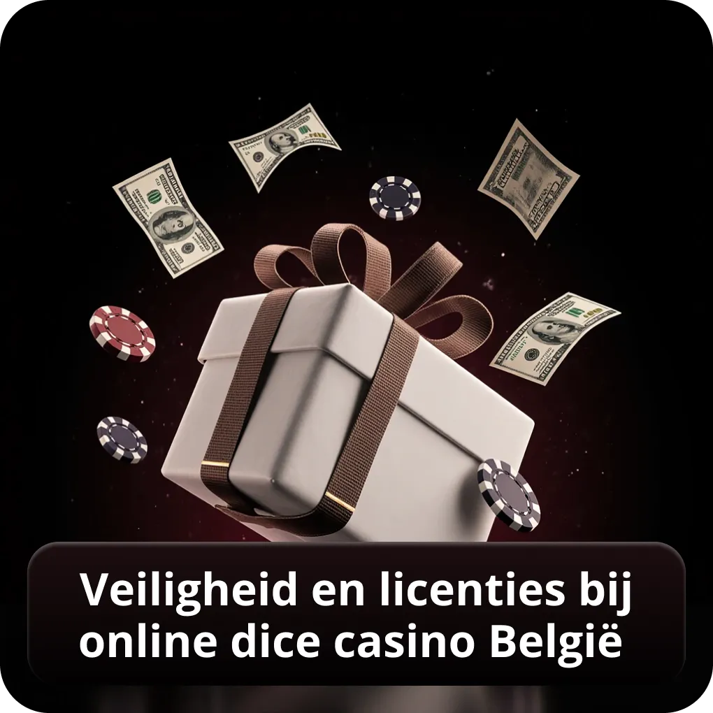 Veiligheid en licenties bij online dice casino België