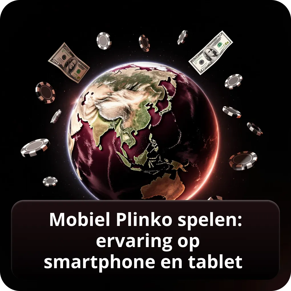Mobiel Plinko casino België spelen: ervaring op smartphone en tablet