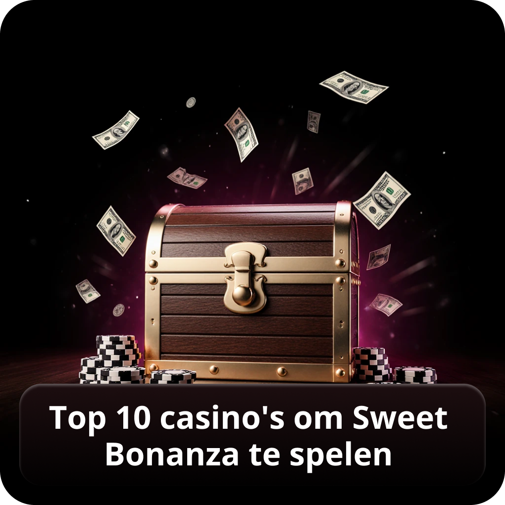 Top 10 casino's om Sweet Bonanza te spelen